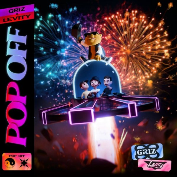 GRiZ &amp; Levity - Pop Off
