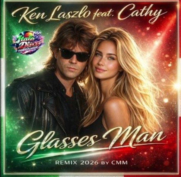 Ken Laszlo &amp; Cathy - Glasses Man / Remix 2026 by CMM