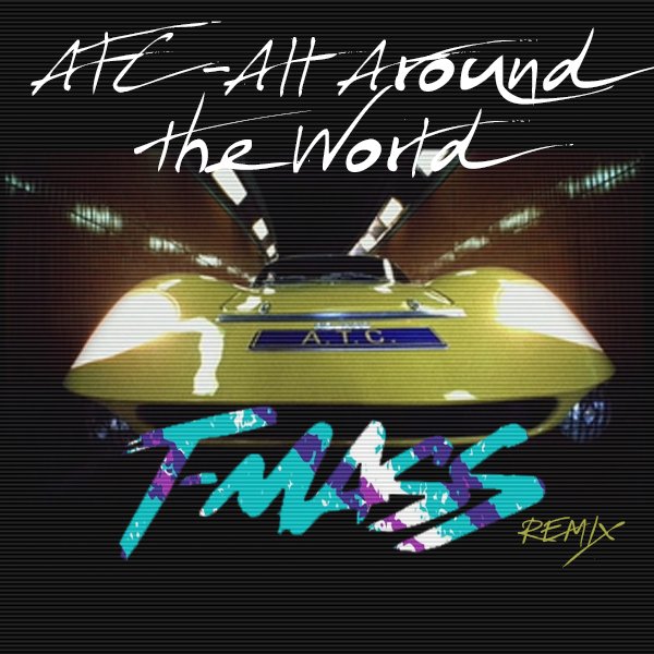 ATC - All Around The World TMass Remix