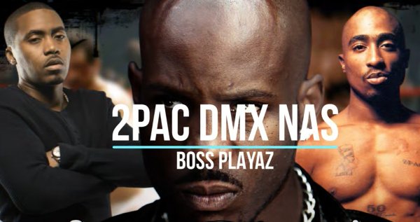 2Pac ft. Dmx &amp; Nas - BOSS PLAYAZ