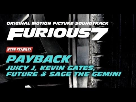 Juicy J feat. Kevin Gates, Future Sage, The Gemini - Payback