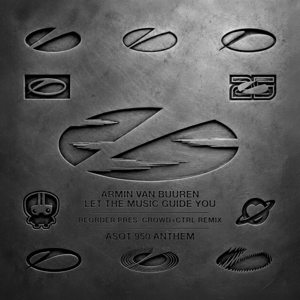 Armin van Buuren - Let The Music Guide You (ASOT 950 Anthem) [ReOrder pres. Crowd+Ctrl Remix]