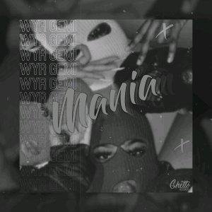 WYR GEMI - Mania