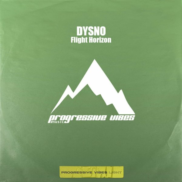 DYSNO - Flight Horizon (Original Mix)