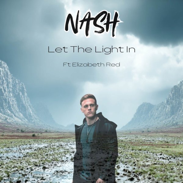 NASH / Elizabeth Red - Let The Light In (Extended Club Edit)