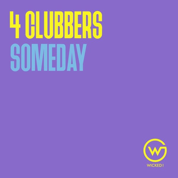 4 Clubbers - Someday (Future Breeze vs. Junkfood Junkies Mix)