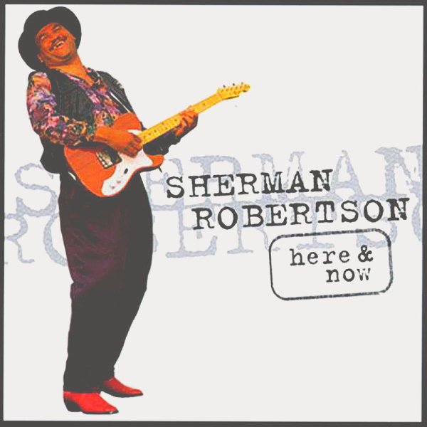 Sherman Robertson - Victim Of Circumstance