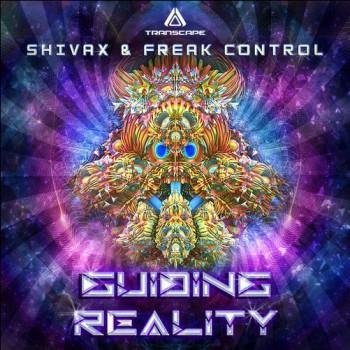 Shivax vs Freak Control - Guiding Reality