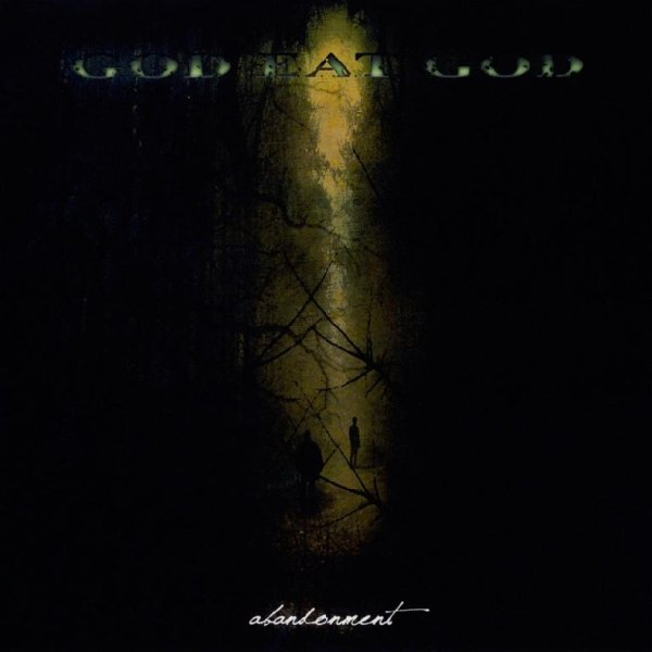 God Eat God - Abandonned