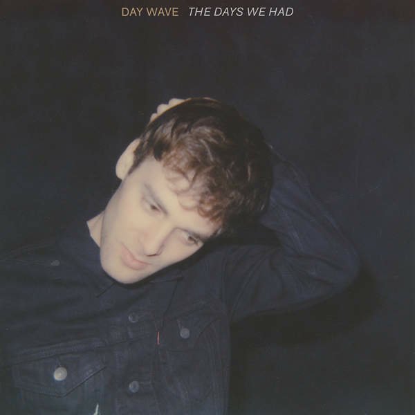 Day Wave - On Your Side