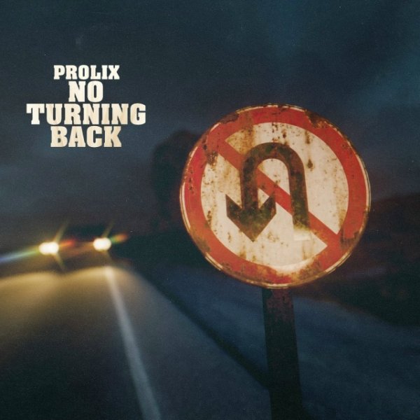 Prolix - No Turning Back