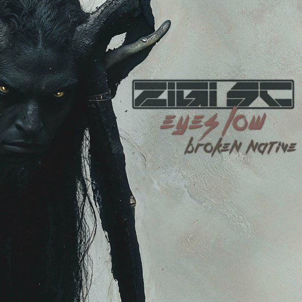 Zigi SC - Broken Native