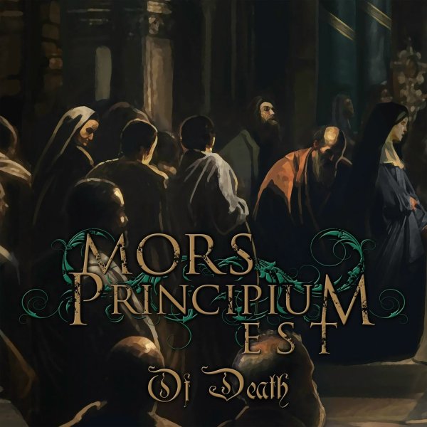 Mors Principium Est - Of Death