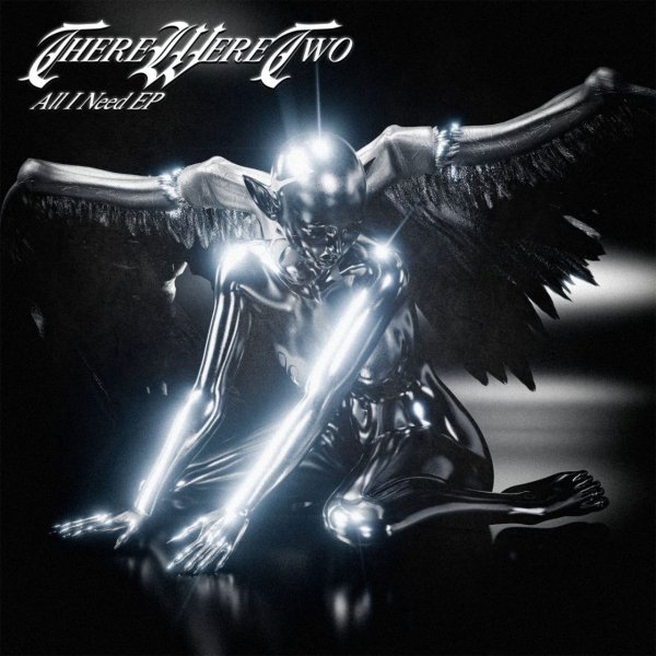 ThereWereTwo - All I See