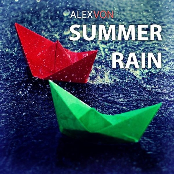 Alex Von - Summer Rain
