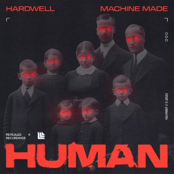 Hardwell feat. Machine Made - Human