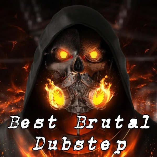 Best Brutal Dubstep - Best Hard Dubstep Drops