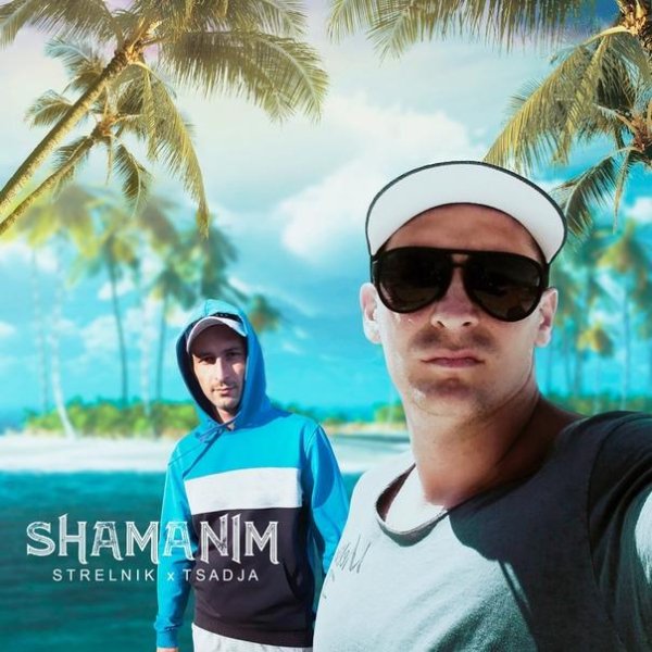 Strelnik &amp; Tsadja - Shamanim