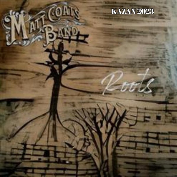 Matt Coats Band - 02.ROOTS