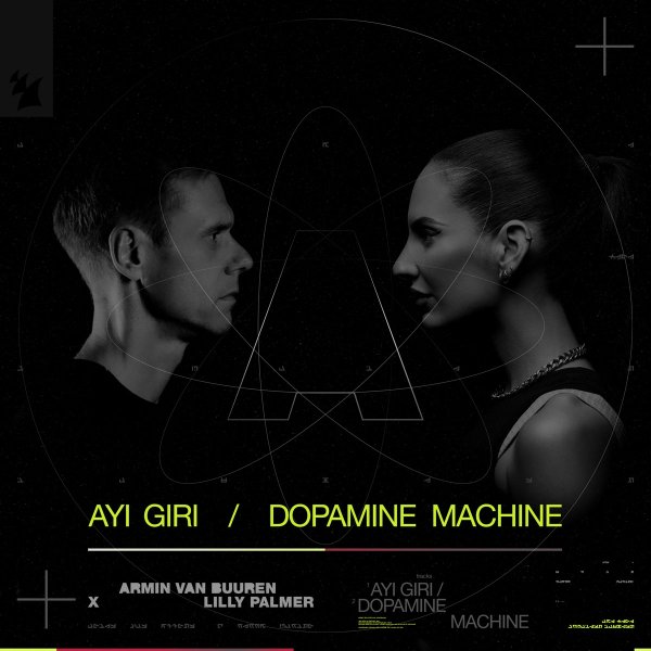 Armin van Buuren &amp; Lilly Palmer - Dopamine Machine (Extended Mix)