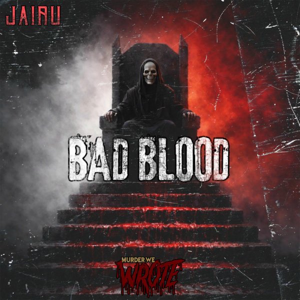 Jairu - Bad Blood