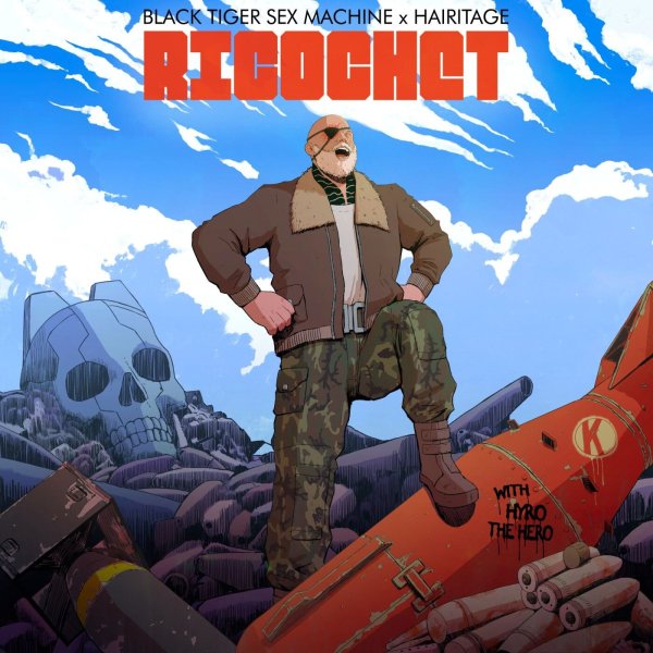 Black Tiger Sex Machine, Hairitage &amp; Hyro The Hero - Ricochet