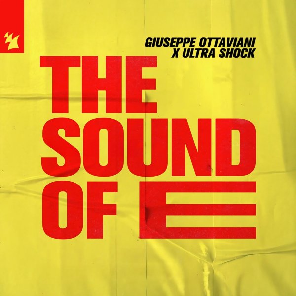 Giuseppe Ottaviani x Ultra Shock - The Sound Of E (Extended Mix)