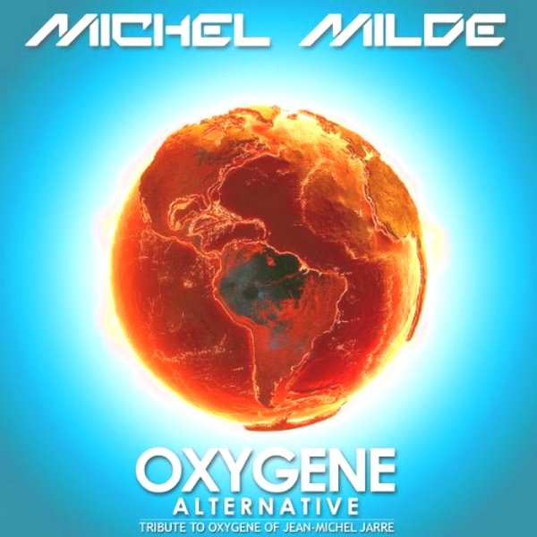 Michel Milde - Oxygene Alternative VII