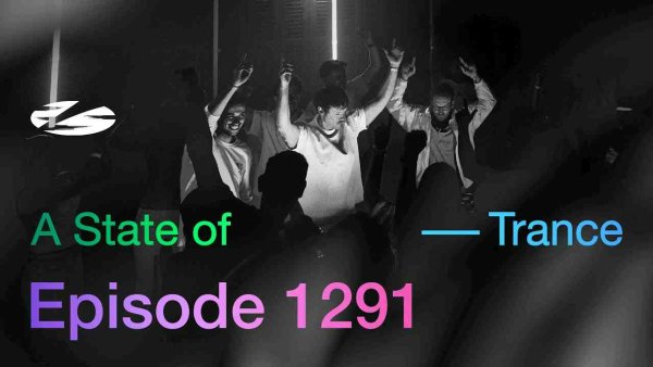 Armin van Buuren - A State of Trance Episode 1291