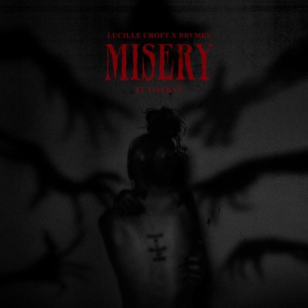 Lucille Croft &amp; BRVMES - Misery (feat. TINYKVT)
