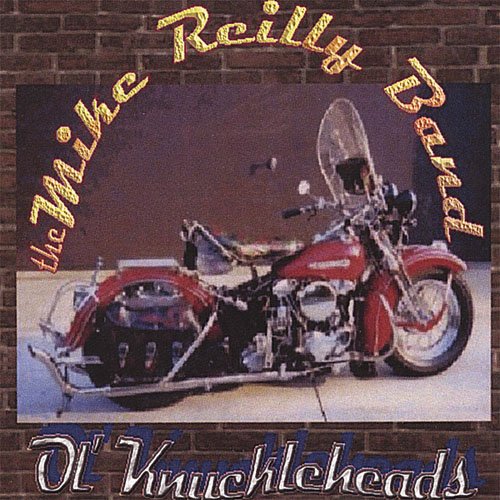 The Mike Reilly Band - Bang, Bang, Bang