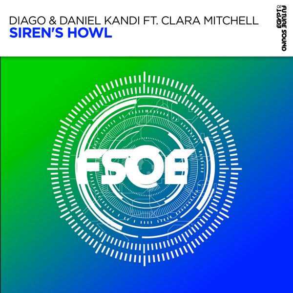 Daniel Kandi, Diago, Clara Mitchell - Siren's Howl  (Extended Mix)