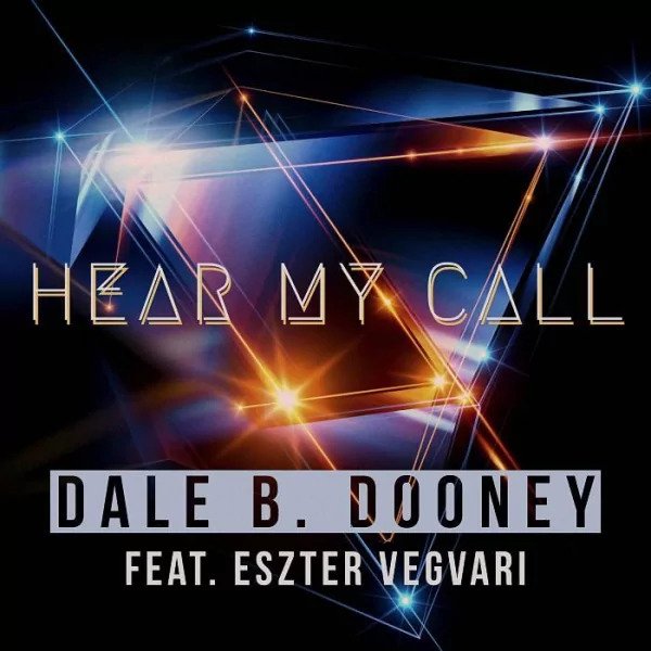 Dale B. Dooney feat. Eszter Vegvari - Hear My Call  (Instrumental)