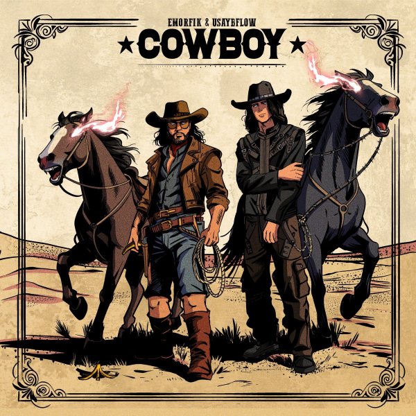 Emorfik, Usaybflow - Cowboy