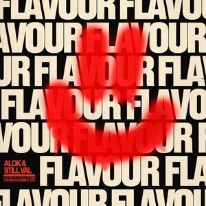Alok, Still Val - Flavour