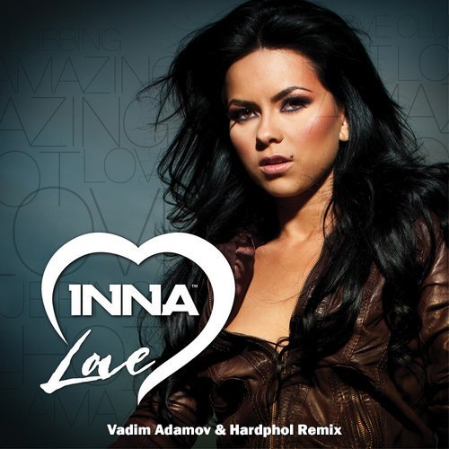 Inna - Love (Vadim Adamov &amp; Hardphol Remix)