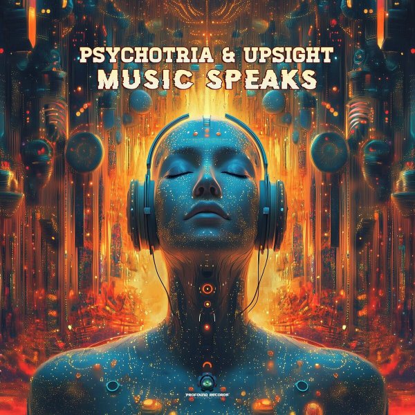 Psychotria, Upsight - Music Speaks (Original Mix)