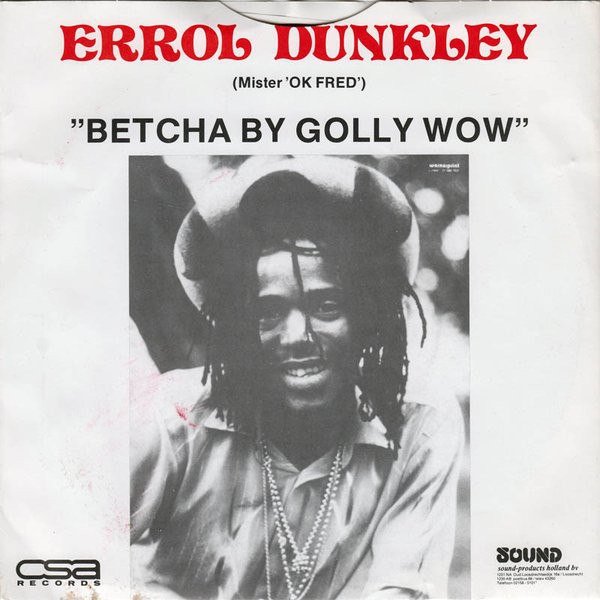 Eroll Dunkley - Betcha By Golly, Wow
