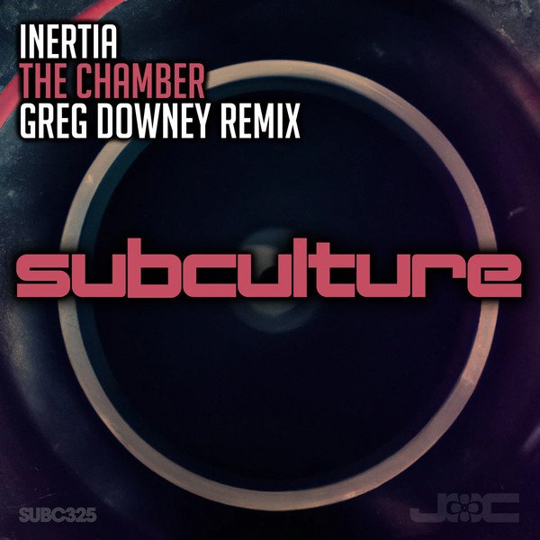 Inertia - The Chamber (Greg Downey Extended Remx)
