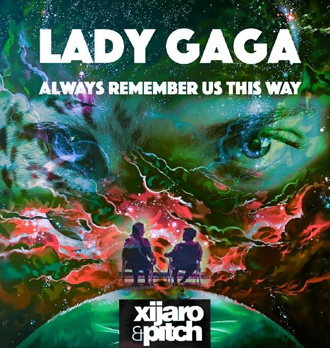 Lady Gaga - Always Remember Us This Way (XiJaro &amp; Pitch Remix)