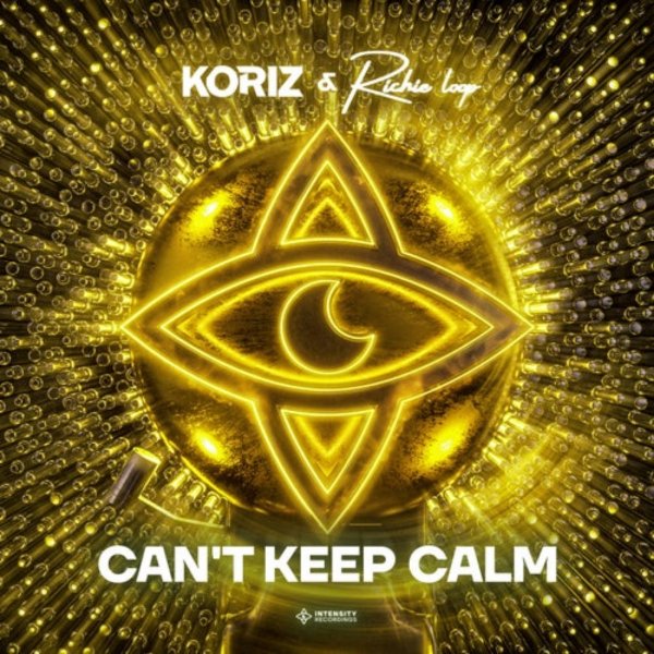 Koriz &amp; Richie Loop - Can't Keep Calm (Extended Mix)