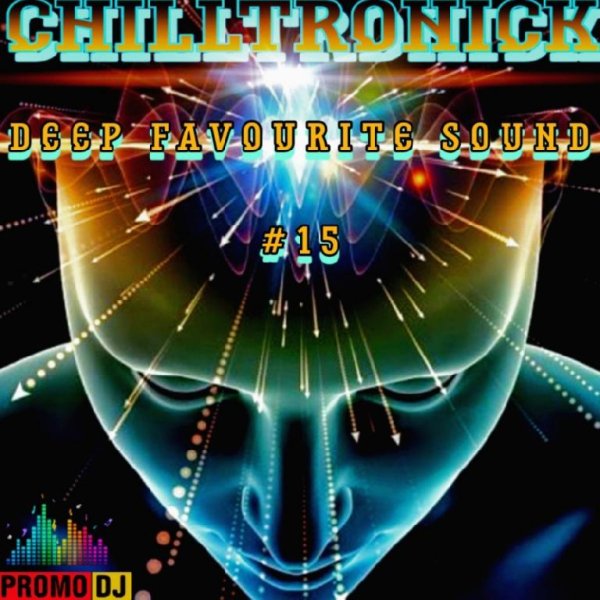CHILLTRONICK - DEEP FAVOURITE SOUND