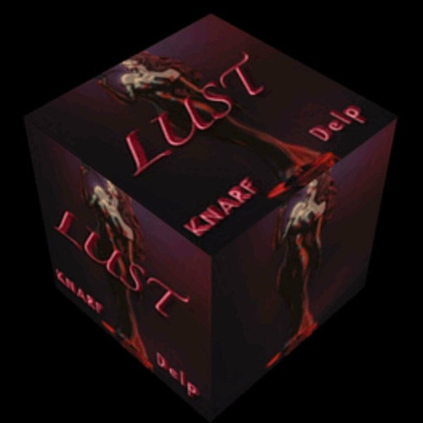 Knarf, Delp - Lust