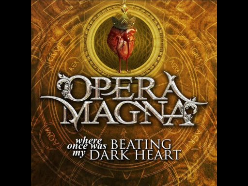 OPERA MAGNA - Where once was Beating My dark Heart full album 2022