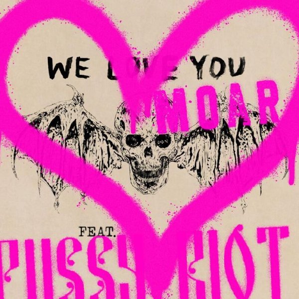 Avenged Sevenfold - We Love You Moar (feat. Pussy Riot)