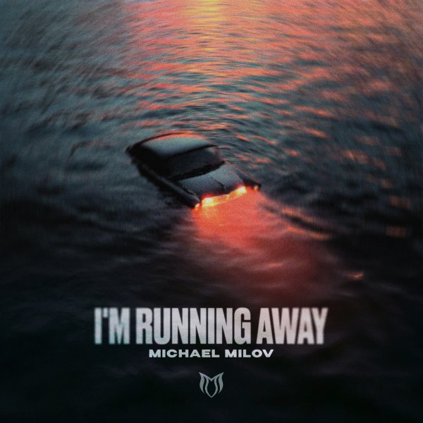 Michael Milov - I'm Running Away  (Extended Mix)