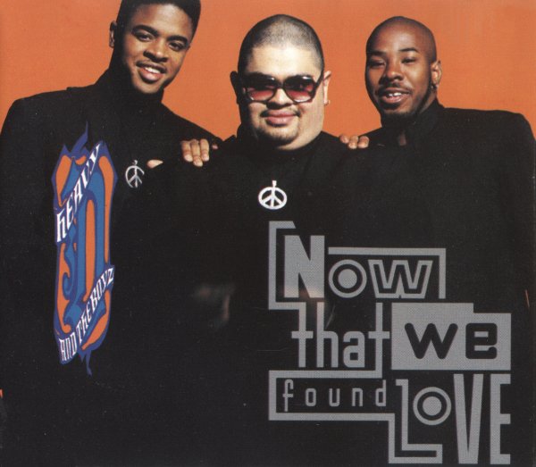 Heavy D &amp; The Boyz - Now That We Found Love