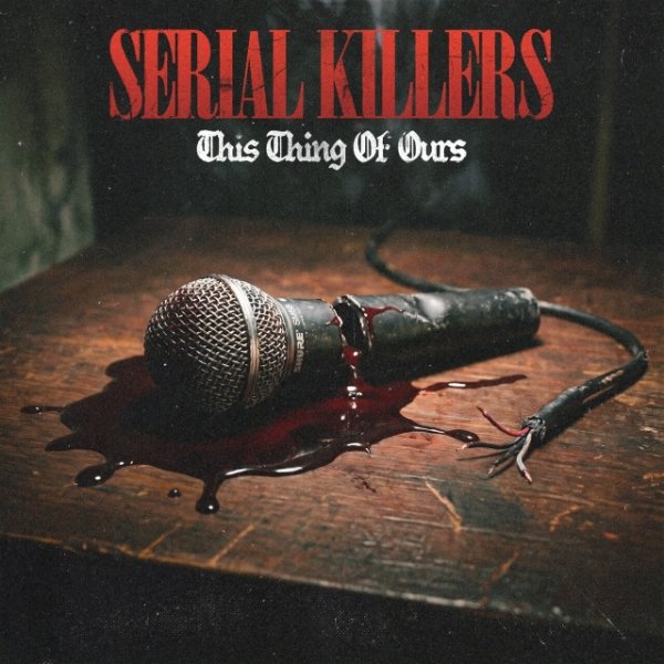 Serial Killers - Slippin