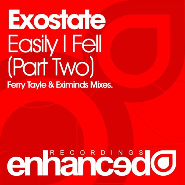 Exostate / Eximinds - Easily I Fell (Eximinds Remix)