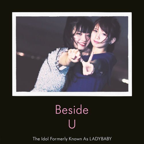 The Idol Formerly Known As LADYBABY - 2